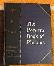 The Pop-up Book Of Phobias By Gary Greenberg - Hardcover 