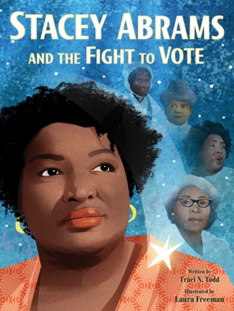 Stacey Abrams and the Fight to Vote by Traci N. Todd HARDBACK - Image 3