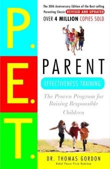 Parent Effectiveness Training: The Proven Program... | Buch | Zustand akzeptabel