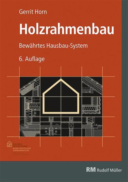 Thumbnail - Holzrahmenbau | Bewährtes Hausbau-system | Gerrit Horn | Taschenbuch |