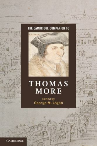 The Cambridge Companion to Thomas More Logan Hardback Cambridge University Press