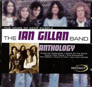 IAN GILLAN -  BAND ANTHOLOGY  CD