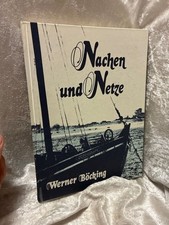 Nachen und Netze. Die Rheinfischerei zwischen Emmerich und Honnef Böcking, Werne