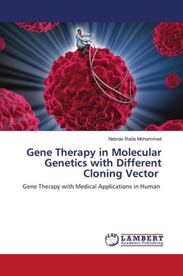 Nebras Rada Mohammed | Gene Therapy in Molecular Genetics with Different...