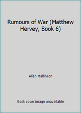 Rumours of War (Matthew Hervey, Book 6) by Allan Mallinson