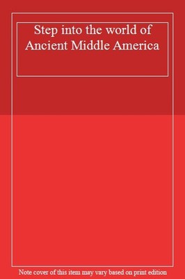 Step into the world of Ancient Middle America,