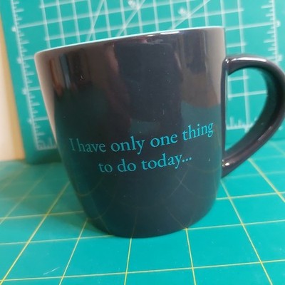 The Chosen I Have Only One Thing To Do Today Follow Him Coffee Mug Black & Teal