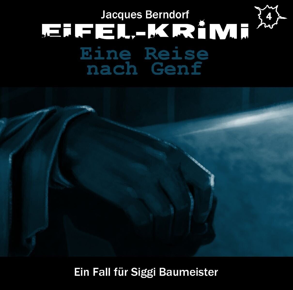 Eifel-Krimi - Folge 4: Eine Reise nach Genf - Unbekannt