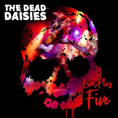 Dead Daisies - Live Plus Five - Music CD