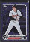 2025 Topps Adley Rutschman Base (Raw)