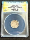 1838 SEATED LIBERTY DIME LARGE STARS ANACS G 6 DETAILS SCRATCHED CLEANED 148
