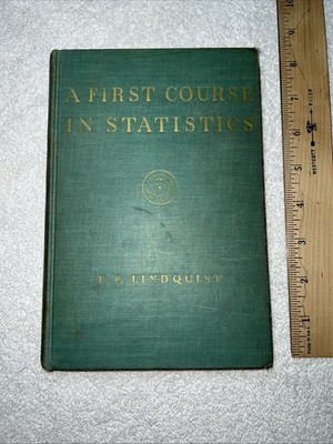 A First Course In Statistics by E.F. Lindquist 1942 HC / Vintage