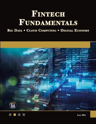 Fintech Fundamentals | Len Mei | Big Data / Cloud Computing / Digital Economy
