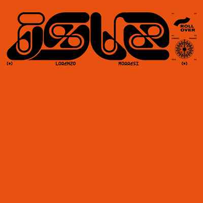 Lorenzo Morresi / ISLA / Rollover Milano Records / OVER014 / 12 Inch