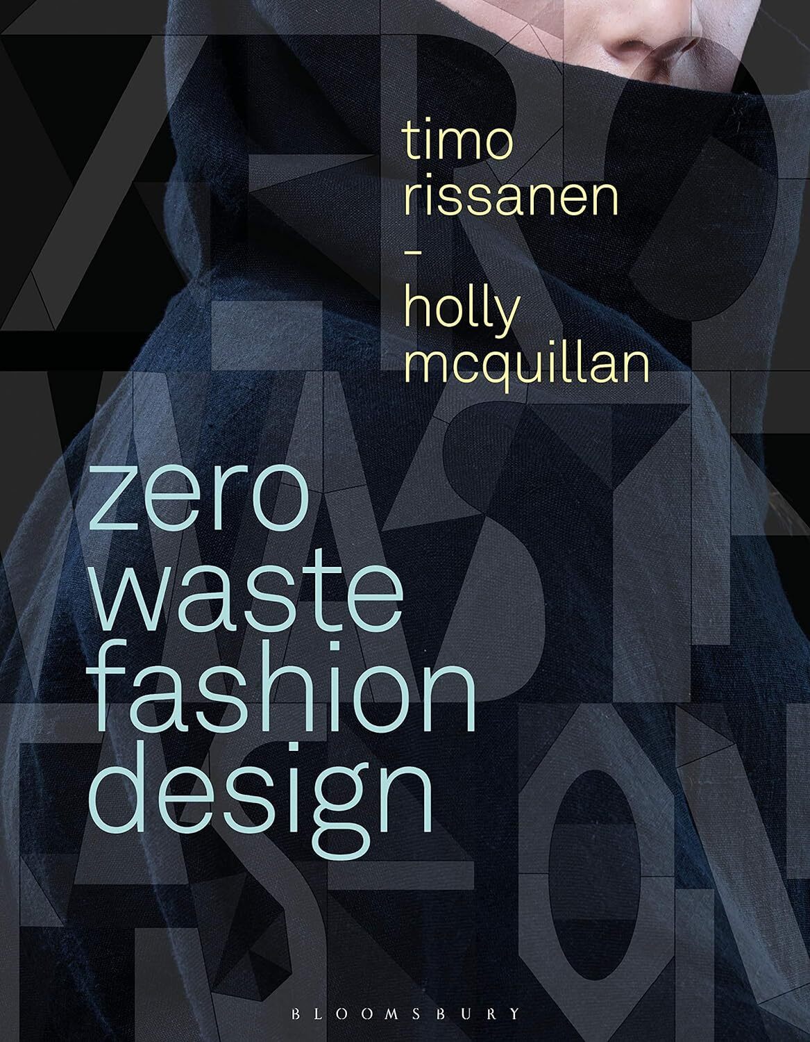 9781350094833 Zero Waste Fashion Design - Timo Rissanen,Holly Mcquillan