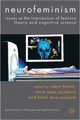 Neurofeminism Robyn Bluhm (u. a.) Taschenbuch x Englisch 2012 Palgrave Macmillan