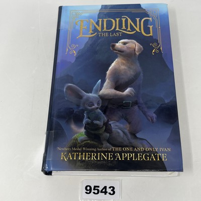 Endling #1: The Last. by Katherine Applegate - Library Binding - 2018 HC