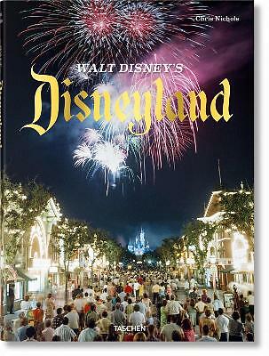 Walt Disney's Disneyland by Chris Nichols (Hardcover, 2020)