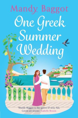 Eine griechische Sommerhochzeit: der BRANDNEUE wunderschöne Sommer - Taschenbuch NEU Baggot,