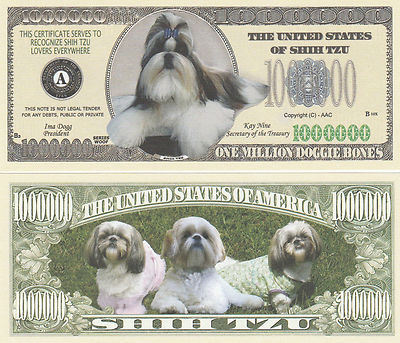 Shih Tzu Million Doggie Bones Dollar Bill Funny Money Novelty Note + FREE SLEEVE