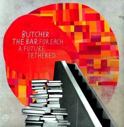 Butcher The Bar For Each A Future Tethered (Vinyl LP)