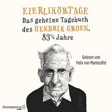 Eierlikörtage: Das geheime Tagebuch des Hendrik Groen, 8... | Buch | Zustand gut