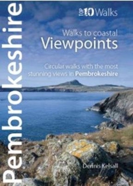 Walks To Coastal Viewpoints - Pembrokeshire : Circular Walks With The Most Stunning Views In Pembrokeshire Dennis Kelsall - Image 3