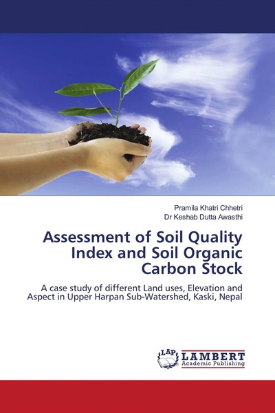Assessment Of Soil Quality Index And Soil Organic Carbon Stock Chhetri (U. A.)-image
