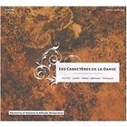 Caractères de la Danse (2008)
