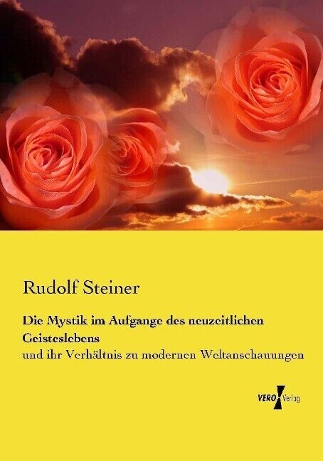 Thumbnail - Die Mystik Aufgange Des Neuzeitlichen Geisteslebens | Rudolf Steiner |