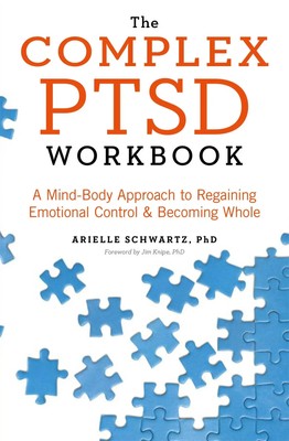 The Complex PTSD Workbook | Arielle Schwartz | Taschenbuch | Englisch | 2020