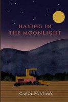 Carol Fortino | Haying In The Moonlight | Taschenbuch | Englisch (2025)