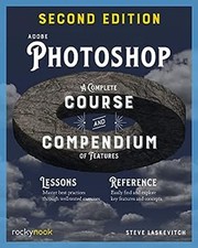 Adobe Photoshop : A Complete Course and Compendium of Features Pa