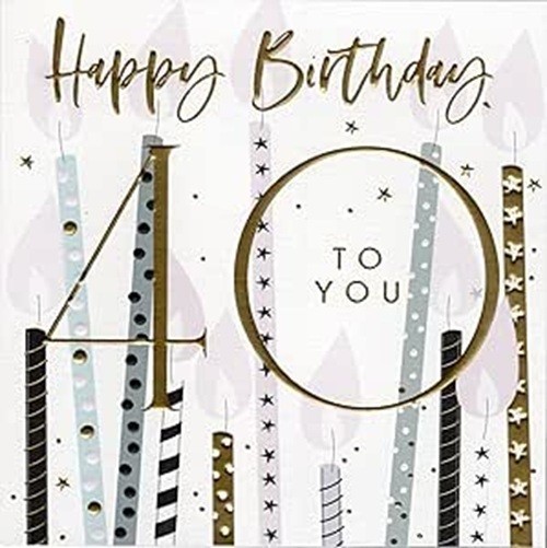 40th Birthday Card Forty Candles Design - Gold Foiled Embossed Greeting Card