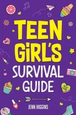 Teen Girls Survival Guide: How to Make Friends, Build Confidence, A - VERY GOOD