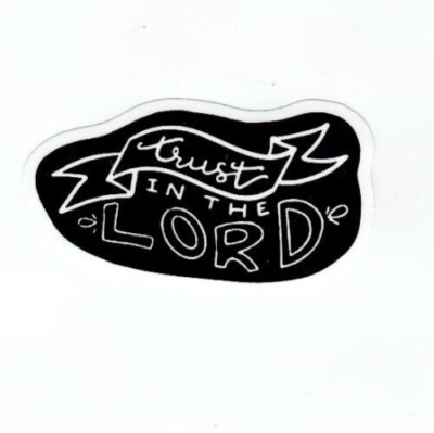 Trust in the Lord Vinyl Christian Sticker | Laptop Decal