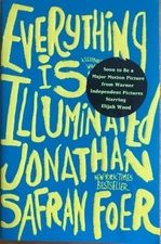 EVERYTHING IS ILLUMINATED ~ JONATHAN SAFRAN FOER ~ SOFT COVER ~ BRAND NEW 