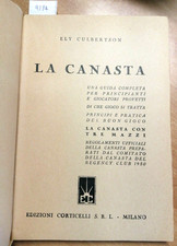 ELY CULBERTSON - LA CANASTA PER PRINCIPIANTI E PROVETTI - 1951 CORTICELLI (