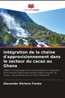 Alexander Otchere Fianko | IntéGration De La ChaîNe D'approvisionnement Dans...