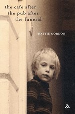 The Cafe After the Pub After the Funeral,Hattie Gordon- 97808264