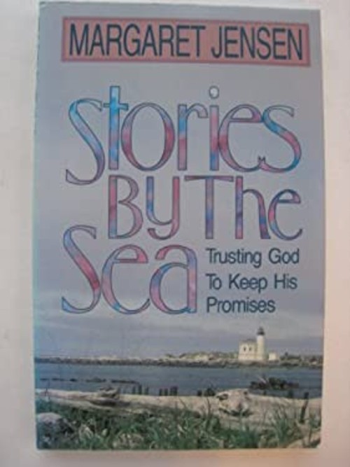 Stories by the Sea : Trusting God to Keep His Promises Margaret TFree US Delivery | ISBN:0898402883