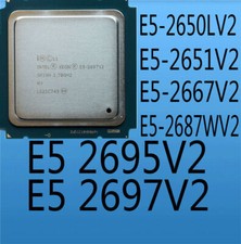 Intel Xeon E5 2650LV2 E5 2651V2 E5 2667V2  E5 2687WV2 E5 2695V2 E5 2697V2