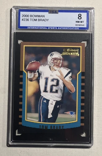 Graded 2000 Bowman Tom Brady (Rookie Card) #236  - (ISA NM-MT 8)