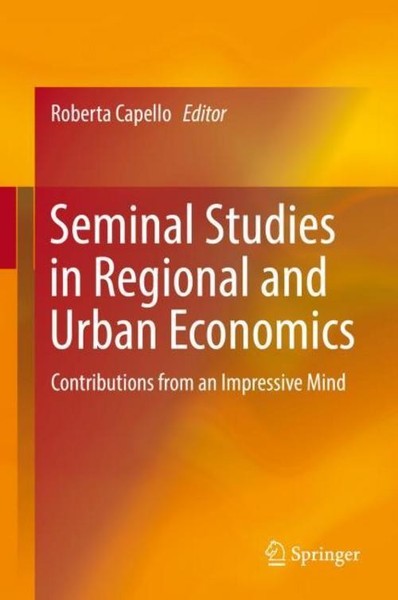 Seminal Studies In Regional And Urban Economics Roberta Capello-image