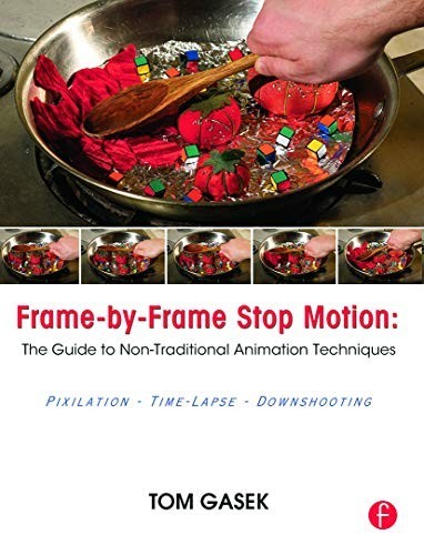 Frame-By-Frame Stop Motion: The Guide to N... by Gasek, Tom Paperback / softback - Picture 1 of 2
