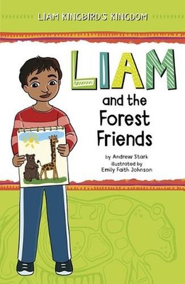 Liam and the Forest Friends by Andrew Stark (English) Paperback Book