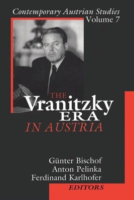 Vranitzky Era in Austria, Hardcover by Pelinka, Anton, Brand New, Free shippi...