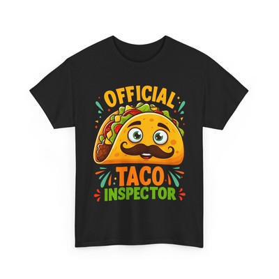 Funny Taco Inspector T-Shirt, Taco Inspector Gift for Foodie, Cute Taco Lover