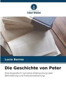 LucíA Barros | Die Geschichte Von Peter | Taschenbuch | Deutsch (2023) | 60 S.