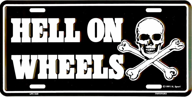 HELL ON WHEELS SKULL METAL LICENSE PLATE AUTO TAG #368-00
